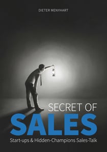 Secret of Sales - Start-ups & Hidden-Champions Sales-Talk