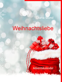 Weihnachtsliebe - Adventskalender