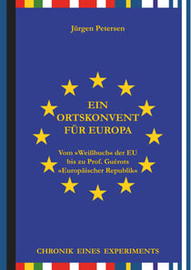 Ein Ortskonvent für Europa - Chronik eines Experiments