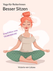 Yoga für Reiter - Besser Sitzen