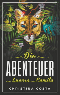 Die Abenteuer von Lucero und Camilo