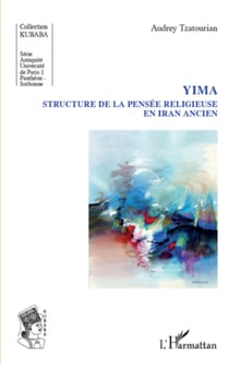 Yima - Structure de la pensée religieuse en Iran ancien