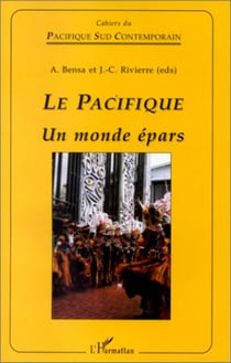 LE PACIFIQUE - Un monde épars