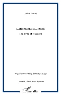 L'ARBRE DES SAGESSES - The Tree of Wisdom