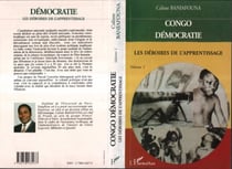 Congo démocratie - Tome 1 Les déboires de l'apprentissage - Les déboires de l'apprentissage
