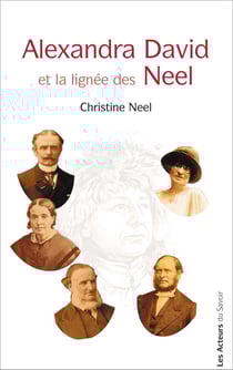 Alexandra David et la lignée des Neel