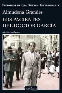 Los pacientes del doctor García - Episodios de una Guerra Interminable IV