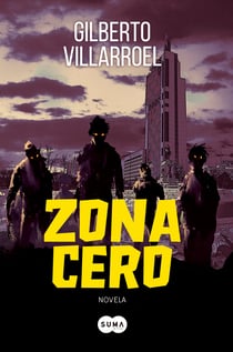 Zona cero - Una novela