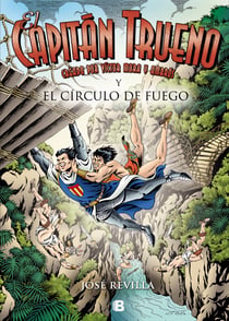 El Capitán Trueno y el Círculo de Fuego (El Capitán Trueno)