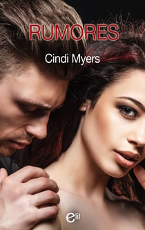 Rumores - El mejor regalo para San Valentín, una novela de Harlequin