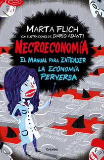 Necroeconomía - El manual para entender la economía perversa