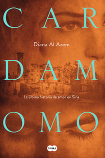 Cardamomo - La última historia de amor en Siria