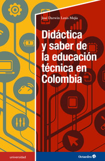 Didáctica y saber de la educación técnica en Colombia