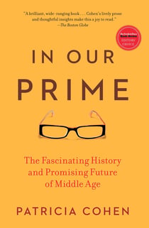In Our Prime - The Invention of Middle Age