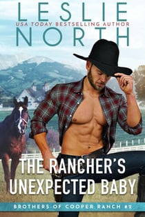 The Rancher’s Unexpected Baby - Brothers of Cooper Ranch, #2
