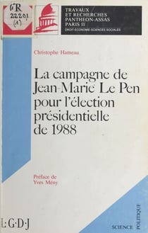 La Campagne de Jean-Marie Le Pen pour l'élection présidentielle de 1988