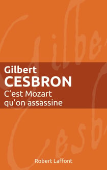 C'est mozart qu'on assassine