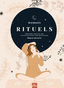 Rituels - Prendre soin de soi en ritualisant son quotidien