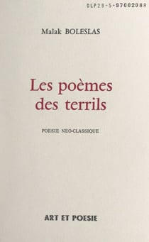 Les poèmes des terrils - Poésie néo-classique