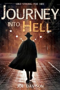 Journey Into Hell - Mike Strong: For Hire, #1