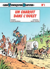 Les Tuniques Bleues - Tome 1 - Un chariot dans l'ouest