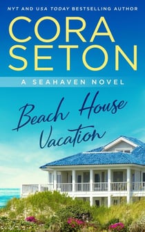Beach House Vacation - The Beach House Trilogy, #2