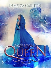 Once Upon a Queen - Romance a Medieval Fairytale series
