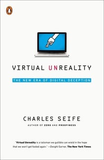 Virtual Unreality - The New Era of Digital Deception