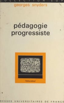 Pédagogie progressiste - Éducation traditionnelle et éducation nouvelle