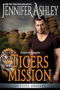 Tigers Mission - Shifters Unbound