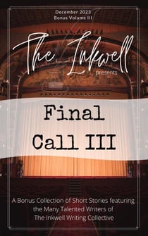 The Inkwell presents: Final Call III - The Inkwell presents:, #37
