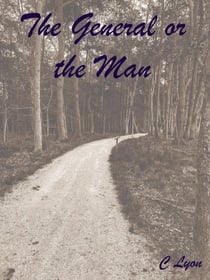 The General or the Man