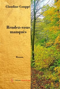 Rendez-vous manqués - roman