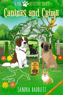 Canines and Crime - A Dog Detective Series Novel, #3