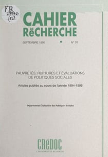 Pauvretés, ruptures et évaluations de politiques sociales - Articles publiés au cours de l'année 1994-1995