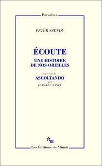 Écoute. Une histoire de nos oreilles