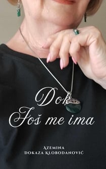 Dok Još Me Ima