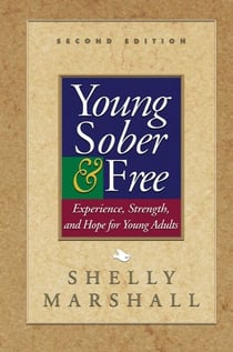 Young Sober and Free - Experience, Strength, and Hope for Young Adults