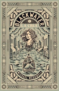 Blackwater 1 - La crue - L'épique saga de la famille Caskey