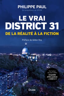 Le vrai District 31 - De la réalité à la fiction
