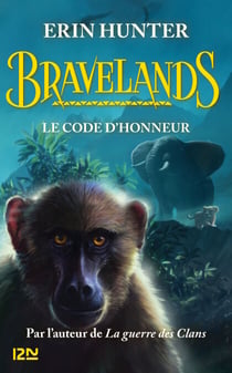 Bravelands - tome 2 Le code d'honneur