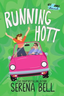 Running Hott - Hott Springs Eternal, #4