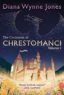 The Chronicles of Chrestomanci, Vol. I - Charmed LifeandThe Lives of Christopher Chant