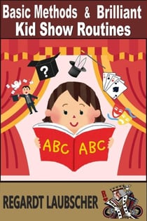 Basic Methods & Brilliant Kid Show Rouines