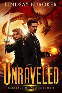 Unraveled - Heritage of Power, #4