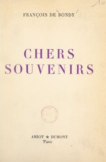 Chers souvenirs