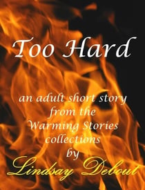 Too Hard - Warming Stories One by One, #17