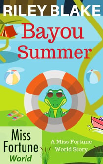Bayou Summer - Bayou Cozy Romantic Thrills, #9