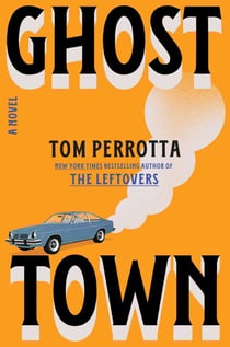 Ghost Town - A Novel