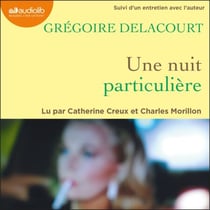 Une nuit particulière - Suivi d'un entretien avec l'auteur